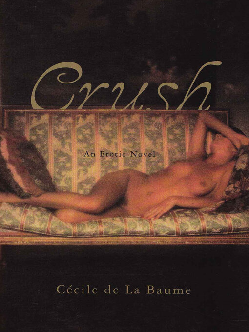 Title details for Crush by Cécile de La Baume - Available